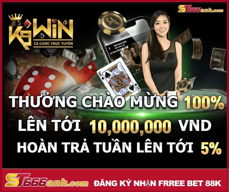 Nhiều khuyến mãi hấp dẫn chỉ có tại K9WIN